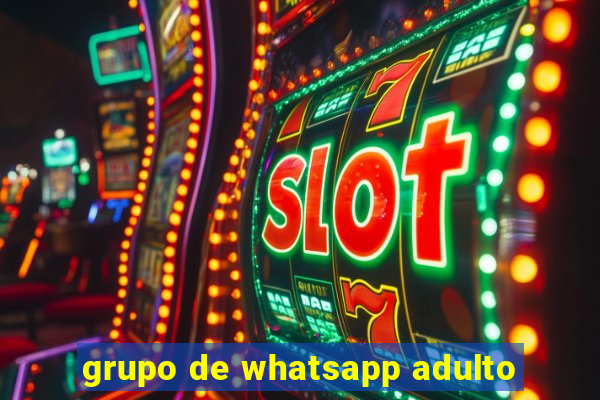 grupo de whatsapp adulto